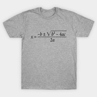 To solve a second degree equation T-Shirt